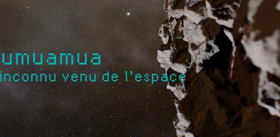 Oumuamua, l'inconnu venu de l'espace