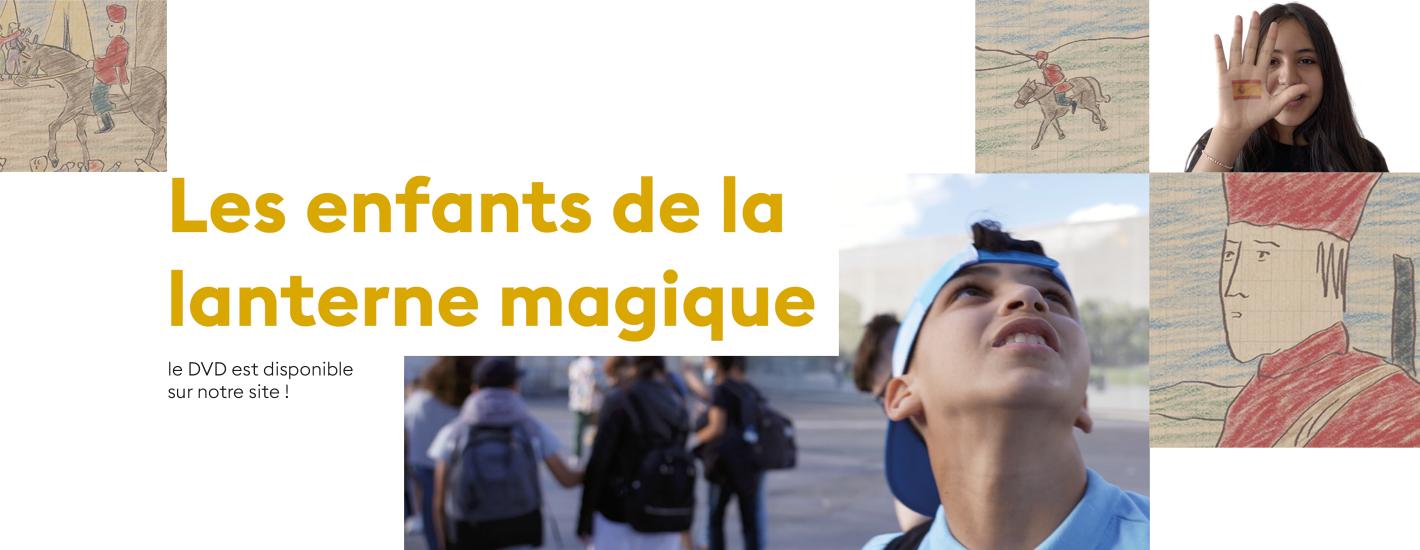 les enfants de la lanterne magique