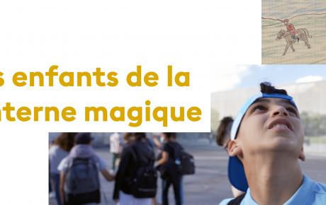 les enfants de la lanterne magique