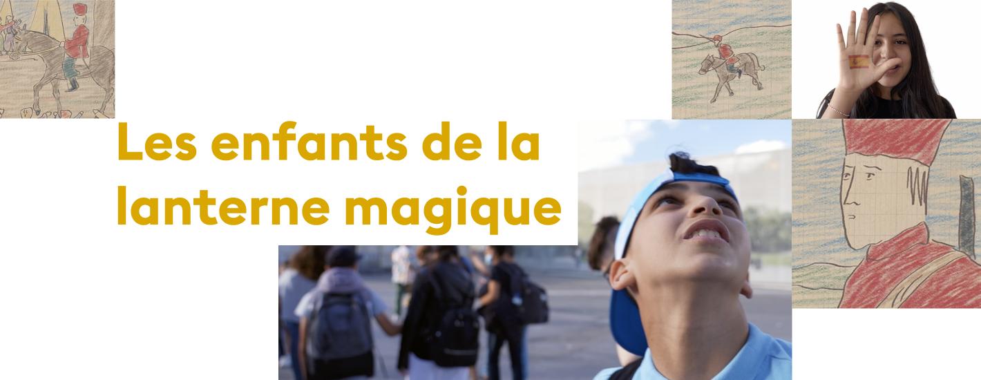 les enfants de la lanterne magique